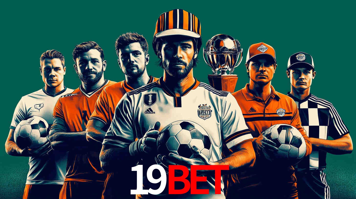 Apostas Esportivas na 19bet: Um Guia Completo